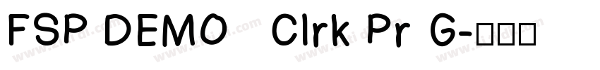 FSP DEMO   Clrk Pr G字体转换